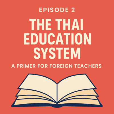 The Thai Education System